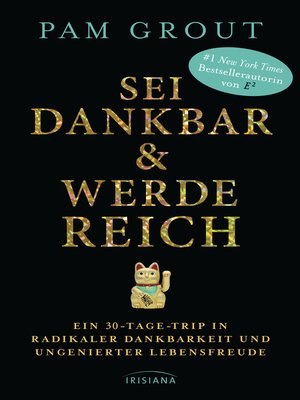 cover image of Sei dankbar und werde reich